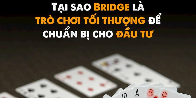 Bài Bridge là gì