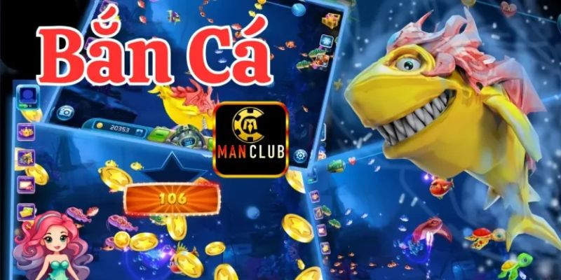 Bắn cá Manclub cách thức tham gia