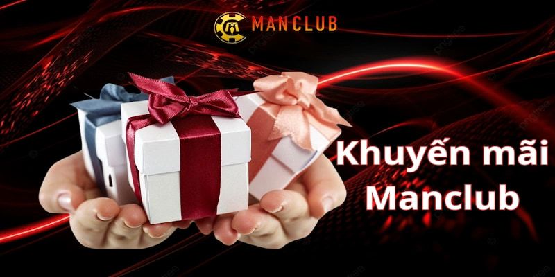 Chương trình khuyến mãi Manclub