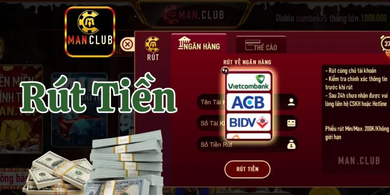 Rút tiền Manclub có gì hấp dẫn